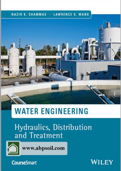 water engineering: Hydraulics, Distribution and Treatment 